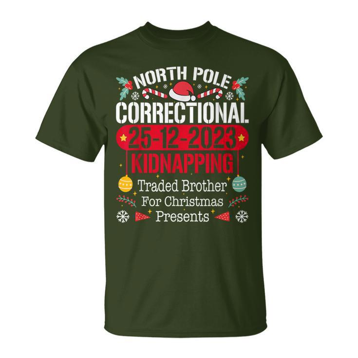 North Pole Correctional Kidnapping Traded Brother Christmas T-Shirt