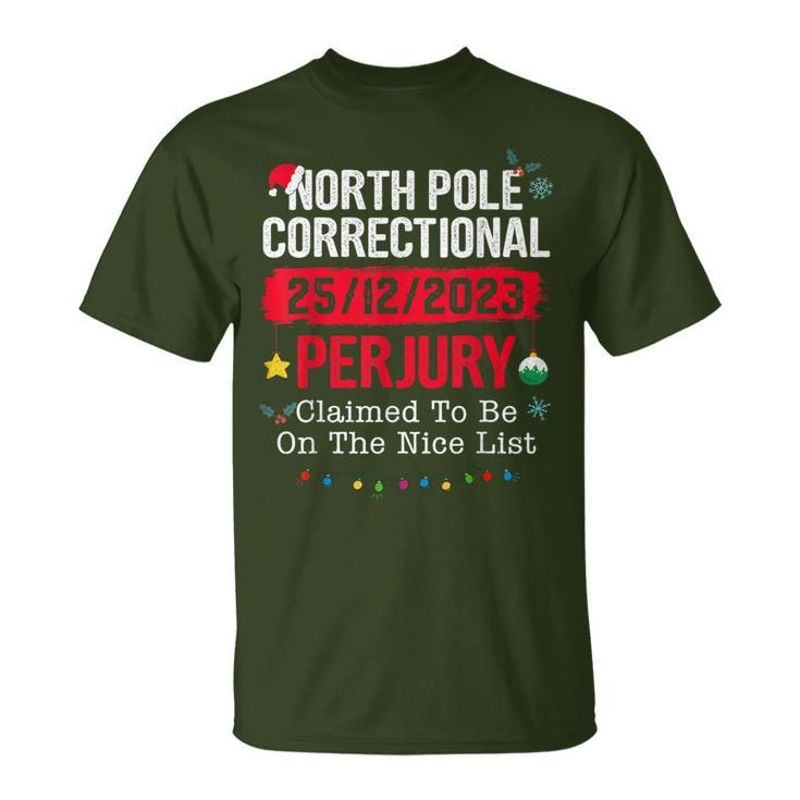 North Pole Correctional Perjury Family Christmas Clothing T-Shirt