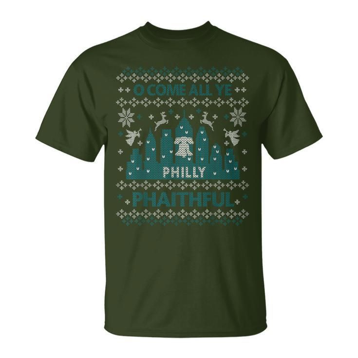 Philadelphia Ugly Christmas Oh Come All Ye Philly Phaithful T-Shirt