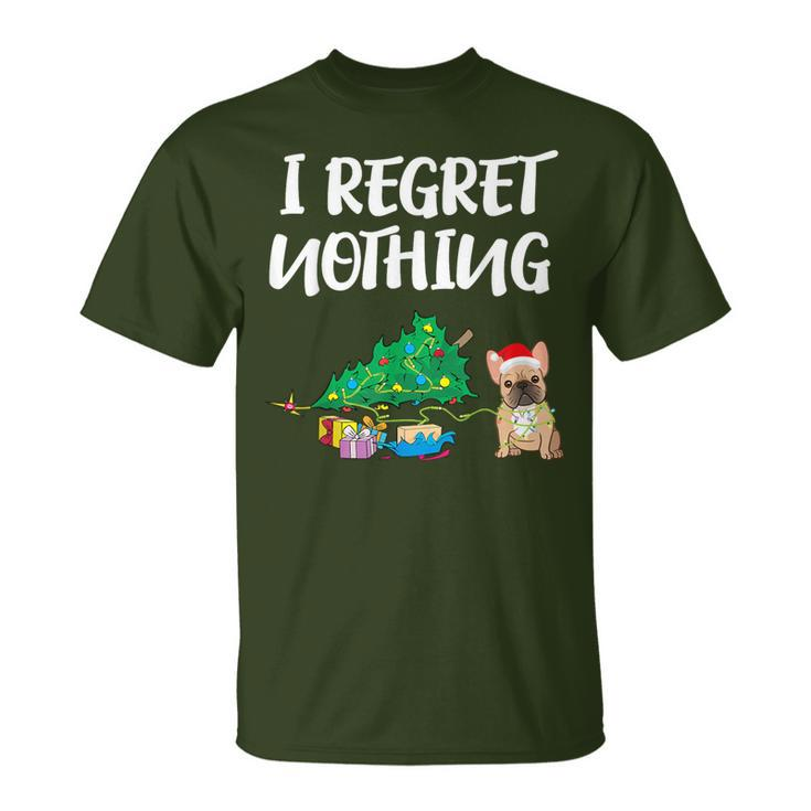 I Regret Nothing Frenchie Christmas French Bulldog T-Shirt
