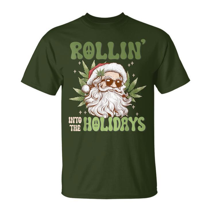 Rollin Into The Holidays Santa Black Marijuana Christmas T-Shirt