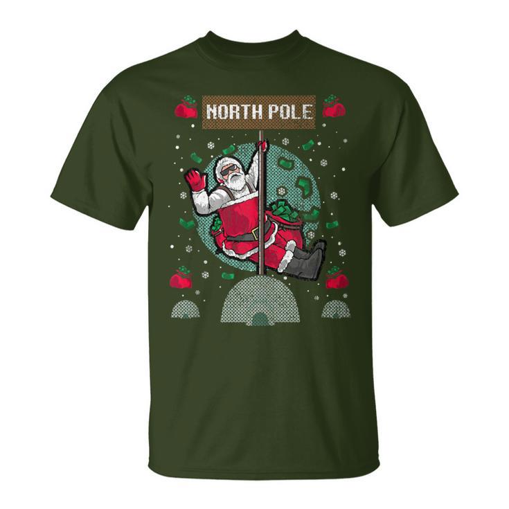 Santa North Pole Christmas Stripper Holiday Tops For Women T-Shirt