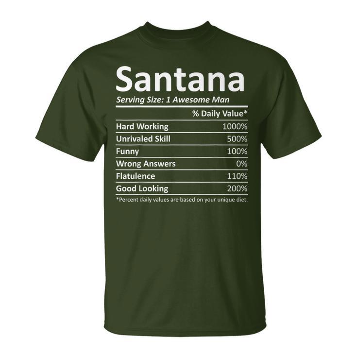 Santana Nutrition Birthday Personalized Name Idea T-Shirt