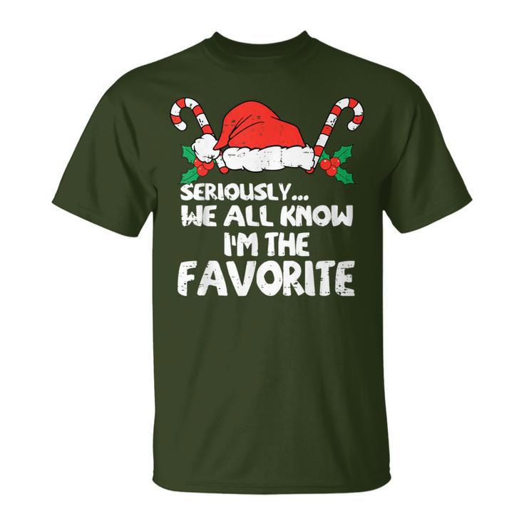 Seriously…We All Know I'm The Favorite Santa Hat Xmas Family T-Shirt