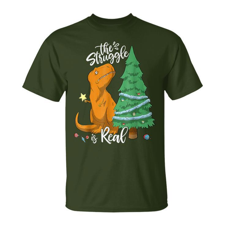 The Struggle Is Real Dinosaur Trex Christmas Tree Xmas T-Shirt