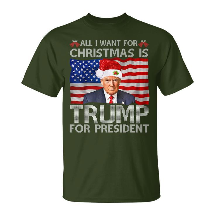 All I Want For Christmas Is Trump Back 2024 Ugly Sweater T-Shirt
