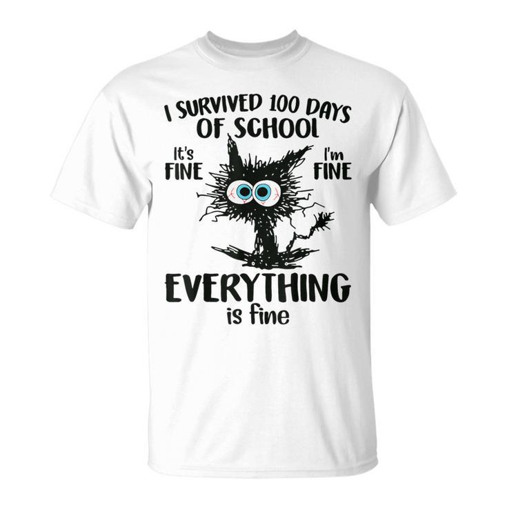 100 Days Of School It's Fine I'm Fine Everthing Is Fine T-Shirt