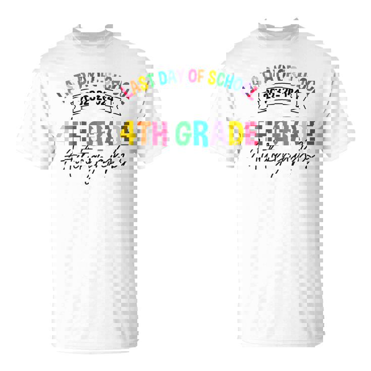 2023-2024 Last Day Of School Autograph 4Th Grade Graduation T-Shirt