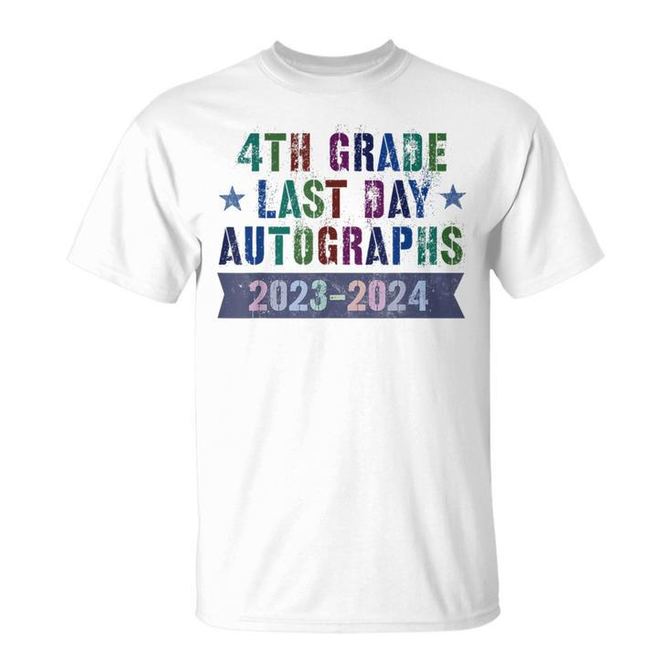 4Th Grade Last Day School Autographs 2024 Graduation Sign My T-Shirt