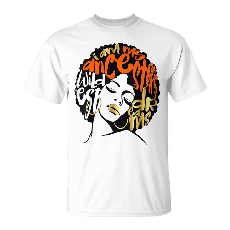 Ancestors Wildest Dreams Afro Orange T-Shirt