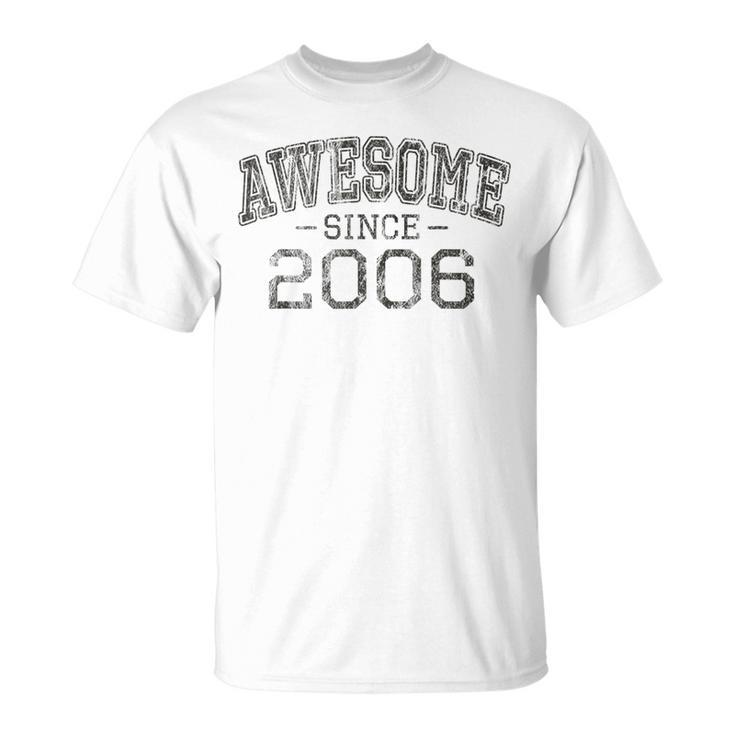 Awesome Since 2006 Vintage Style Born In 2006 Birthday T-Shirt