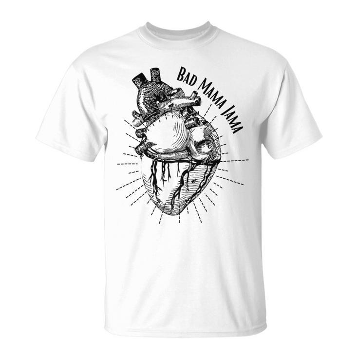 Bad Mama Jama Heart T-Shirt