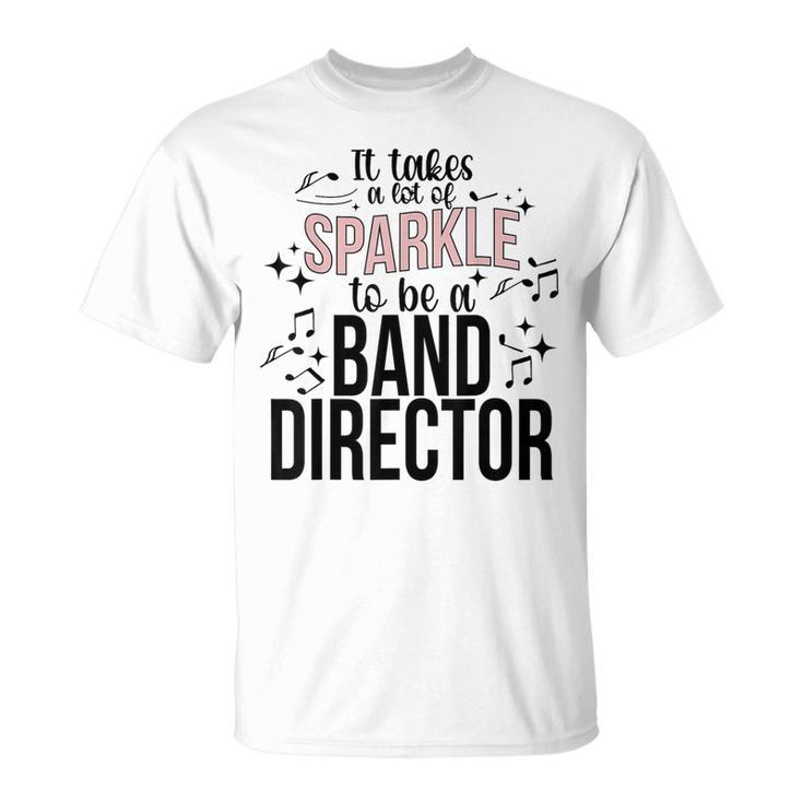 To Be A Band Director Marching Band Director T-Shirt