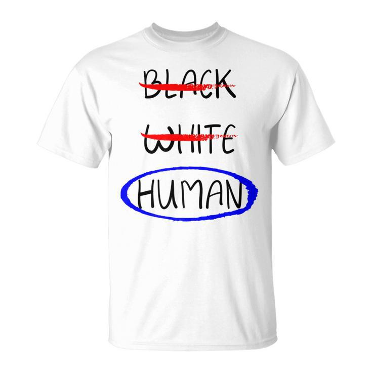 Black White Human Fight Hate Anti Racism T-Shirt