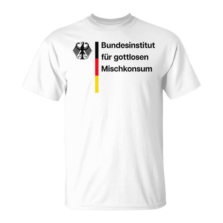 Bundesinstitut Für Gottlosen Mischkonsum Gottloser Ironie T-Shirt