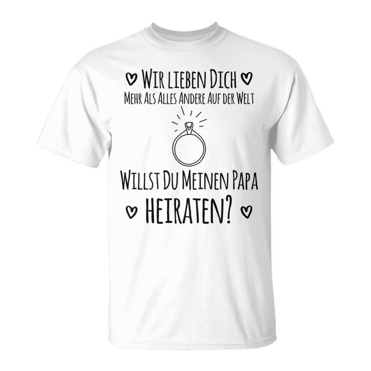 Children's Willst Du Meine Papa Marrate T-Shirt