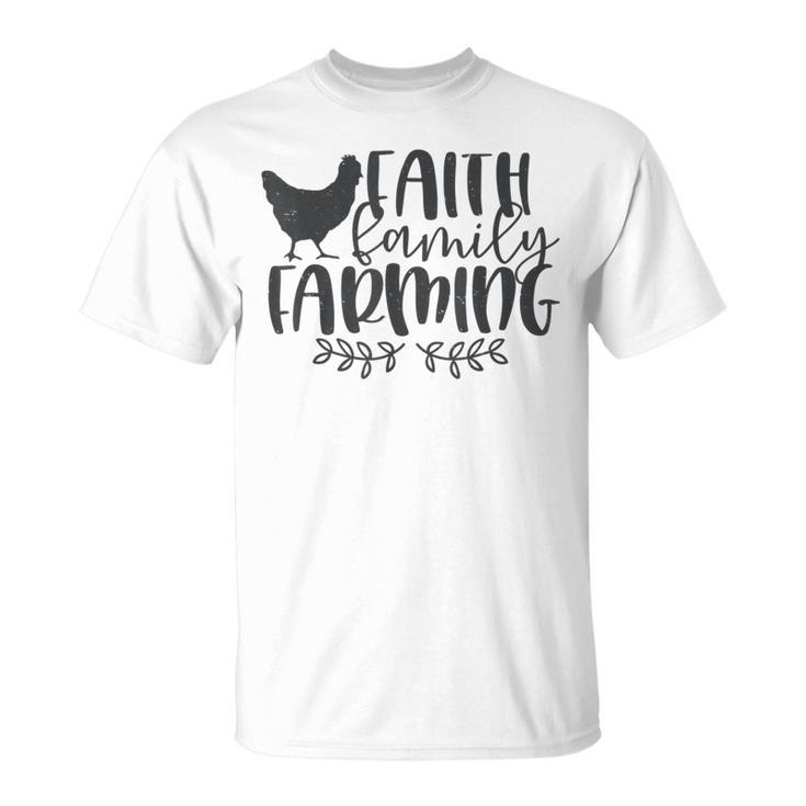 Christian Faith Family Farming Farm Chicken T-Shirt