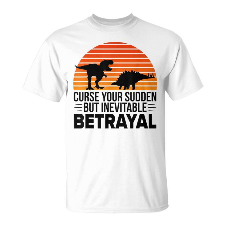 Curse Your Sudden But Inevitable Betrayal Vintage Dinos T-Shirt