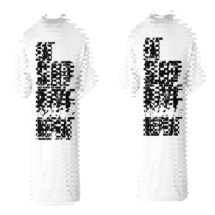 Eat Sleep Rave Repeat Divertida Para Fiesta Camiseta unisex