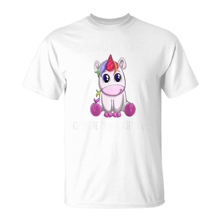 Egal Was Duorhast Ich Fahre Den Fluchtwagen Unicorn T-Shirt