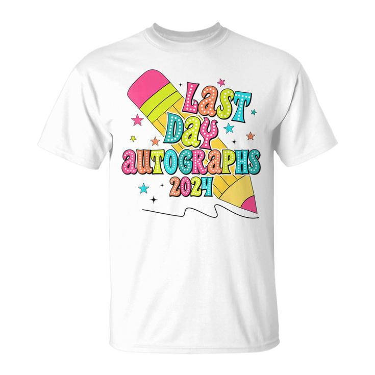 End Of The Year Autographs 2023-2024 Last Day Of School Grad T-Shirt