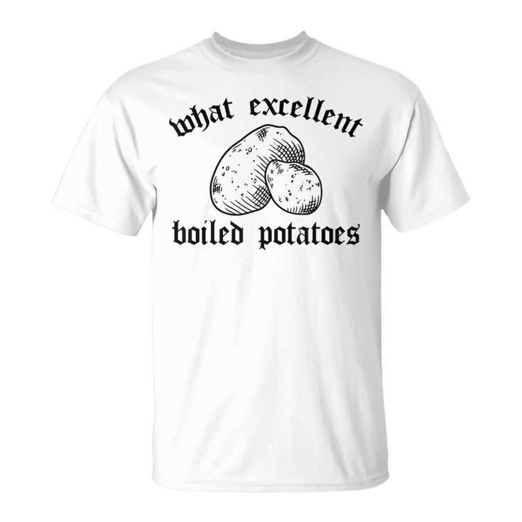 What Excellent Boiled Potatoes Pride & Prejudice Austen Meme T-Shirt