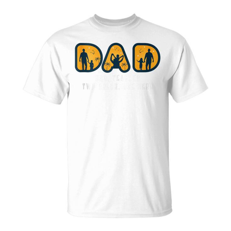 Make This Father's Day To Celebrate With Our Dad T-Shirt