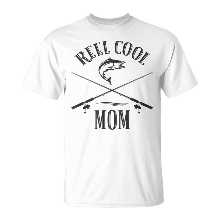 Fishing Mom Reel Cool Mother Womens T-Shirt