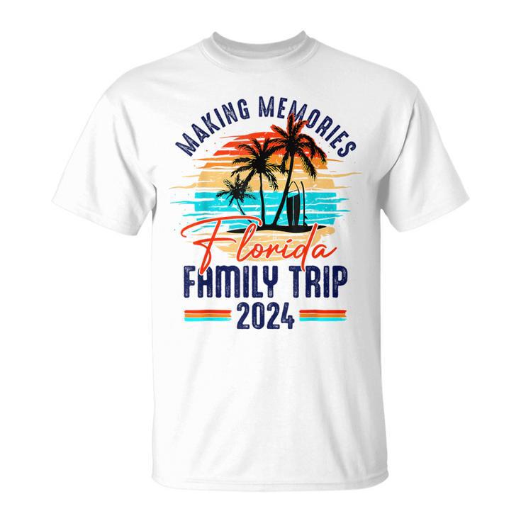 Florida Family Trip 2024 Making Memories Family Vacation T-Shirt