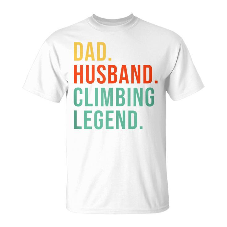 Climbing Dad Husband Legend Cool Father's Day T-Shirt