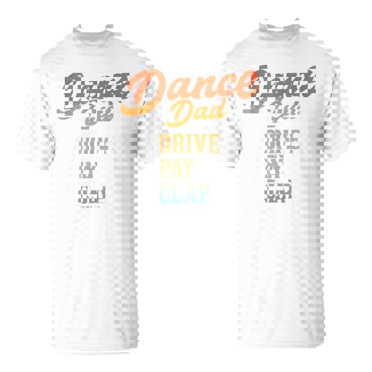 Dad Dance Retro Proud Dancer Dancing Father's Day T-Shirt