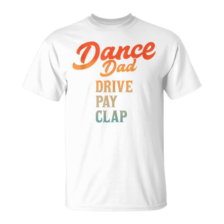 Dad Dance Retro Proud Dancer Dancing Father's Day T-Shirt