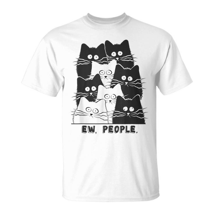 Ew People Graphic Cat Cat Kitten Lovers T-Shirt