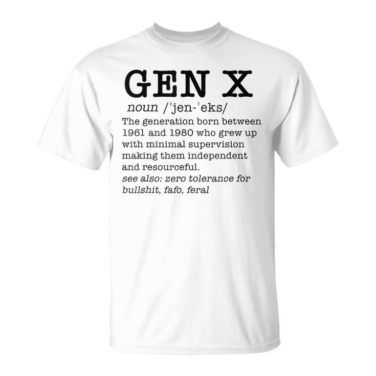 Gen X Dictionary Generation Xer We Don't Care Meme T-Shirt