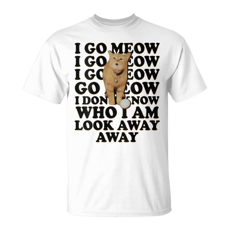 I Go Meow Singing Cat Meme Cat Kitty Lovers T-Shirt