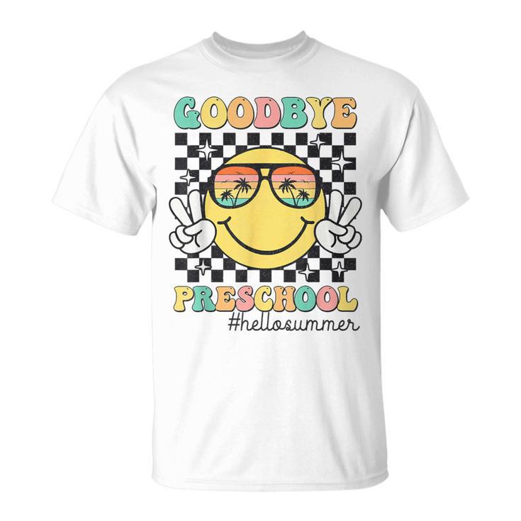 Goodbye Preschool Hello Summer Last Day Of School Student T-Shirt