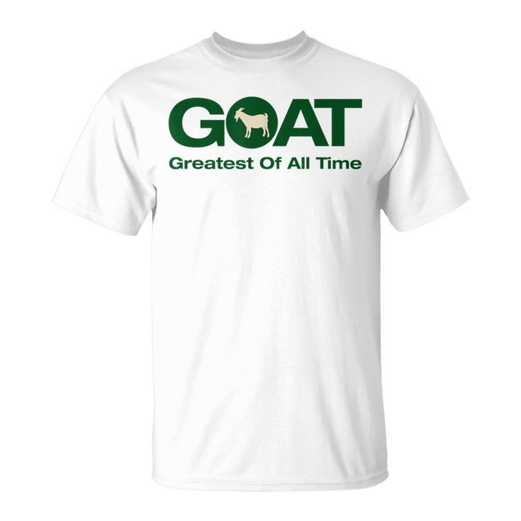 The Greatest Of All Time GOAT T-Shirt