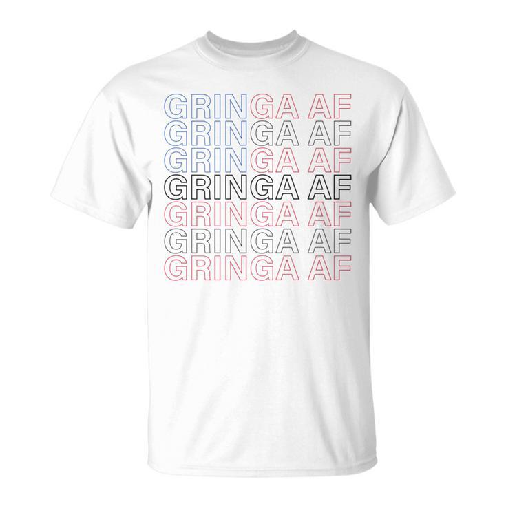 Gringa Af Patriotic For New Citizen Chicanas T-Shirt