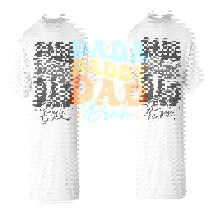 Groovy Dada Daddy Dad Bruh Fathers Day T-Shirt