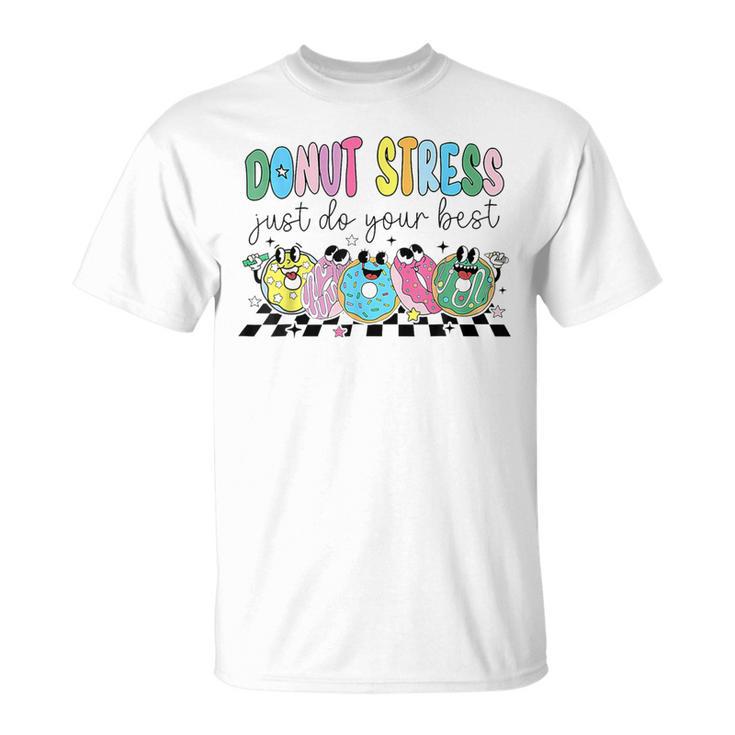 Groovy Donut Stress Just Do Your Best Retro Teacher Test Day T-Shirt