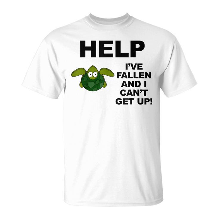 Help I've Fallen And I Can't Get Up Upside Down Turtle T-Shirt