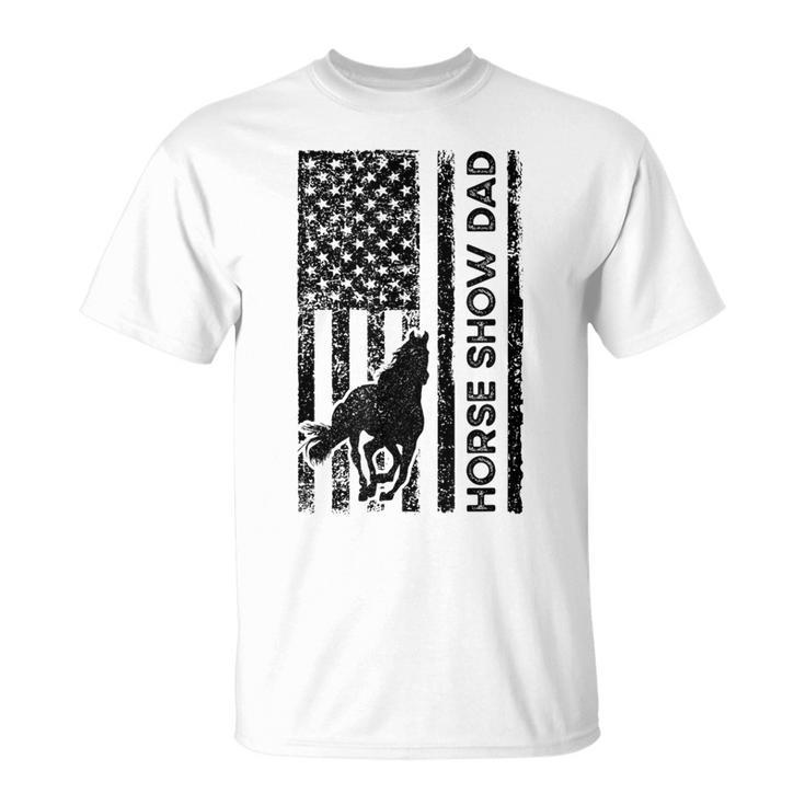 Horse Show Dad American Flag Equestrian Father T-Shirt