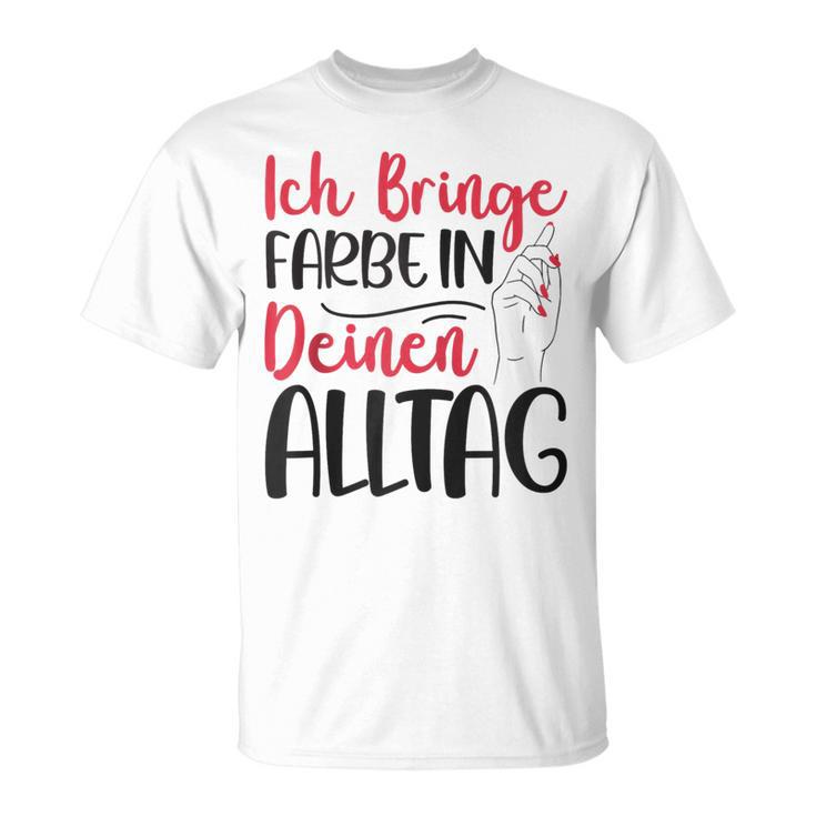 Ich Bringe Farbe In Deinen Alltag Maler Papa Lackierer Kapuzenjacke T-Shirt