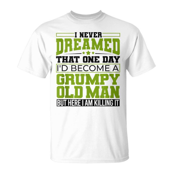 I'd Become A Grumpy Old Motor Guys Rule T-Shirt