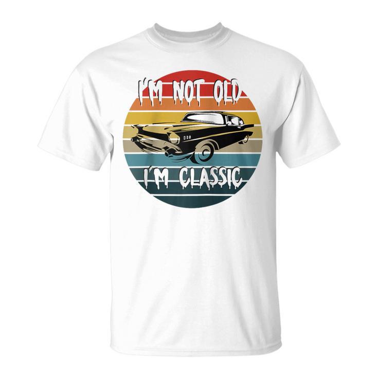 I'm Not Old I'm Classic Car Geburtstag Papa Opa Herren Damen Raglan T-Shirt