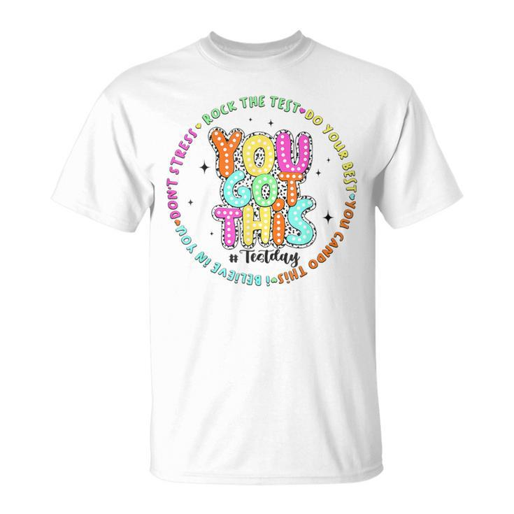 Its Test Day You Got This Rock The Test Dalmatian Dots T-Shirt