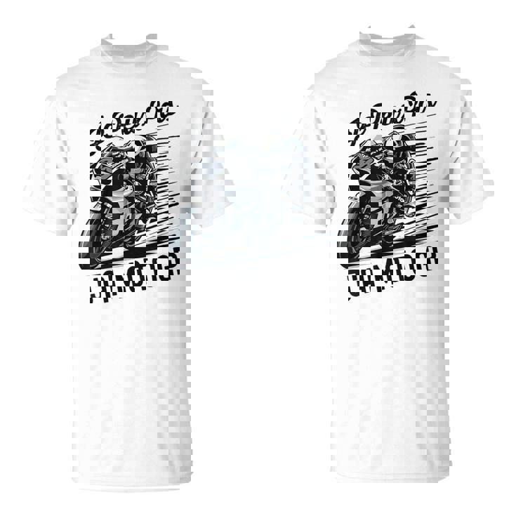 Je Peux Pas J'ai Moto Gp Courses Motos Motard Humour Moto T-Shirt