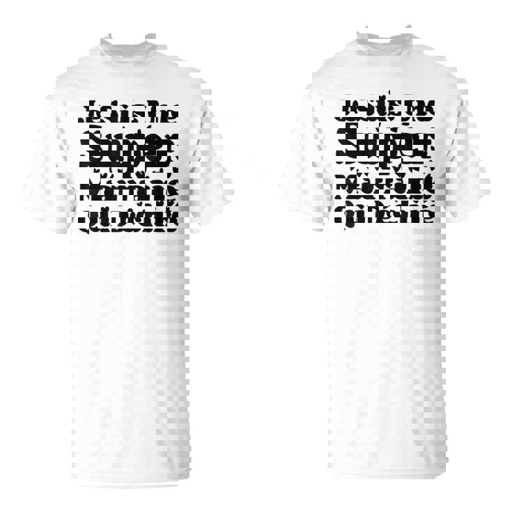 Je Suis Une Super Marraine Qui Déchire T-Shirt