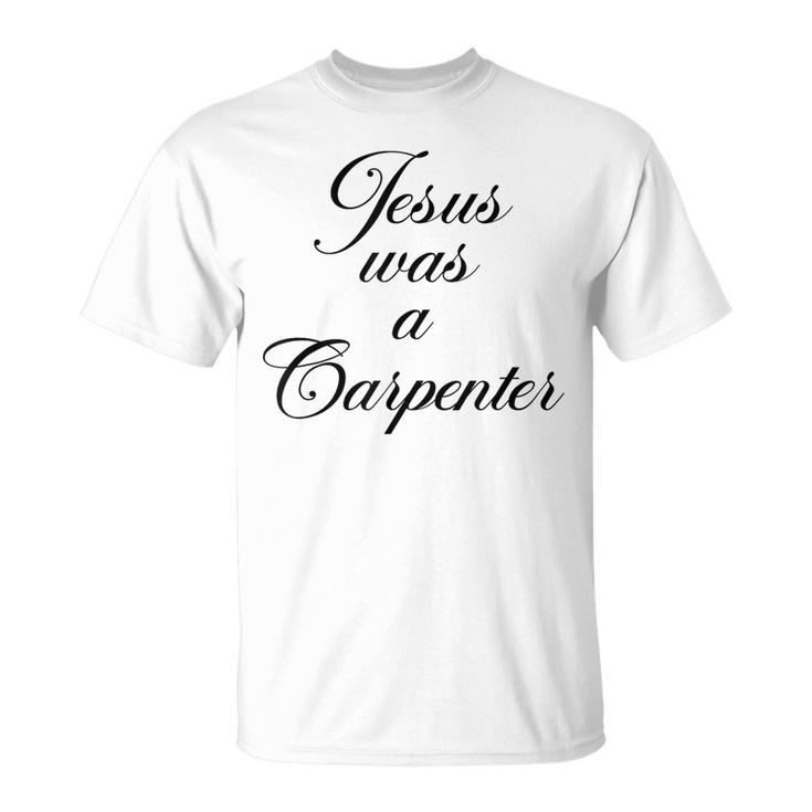 Jesus Was A Carpenter  In Music Festival T-Shirt