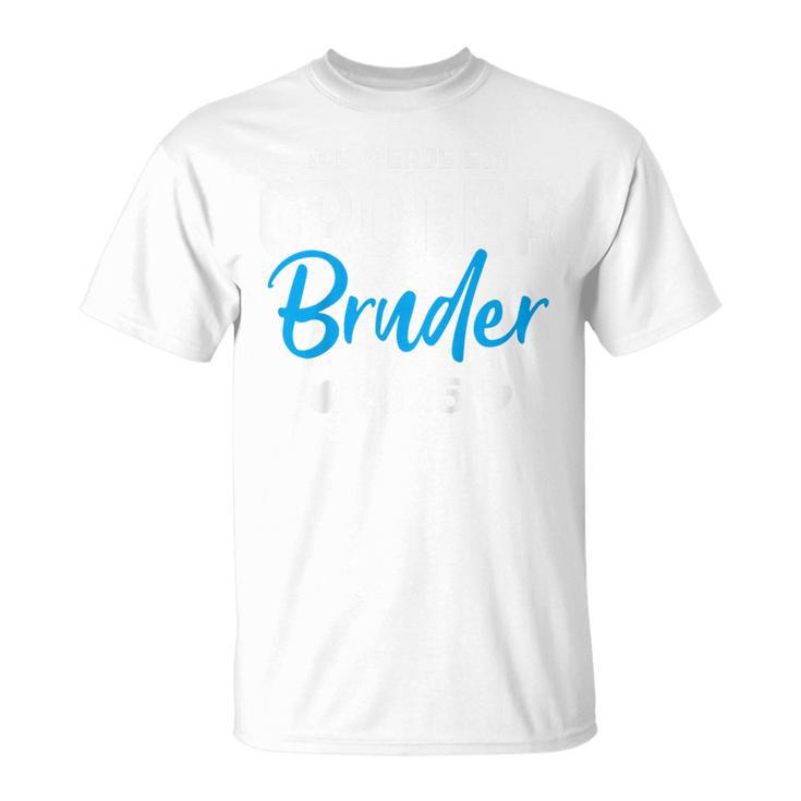 Kinder Ich Werde Ein Großer Bruder 2025 Großer Bruder 2025 T-Shirt